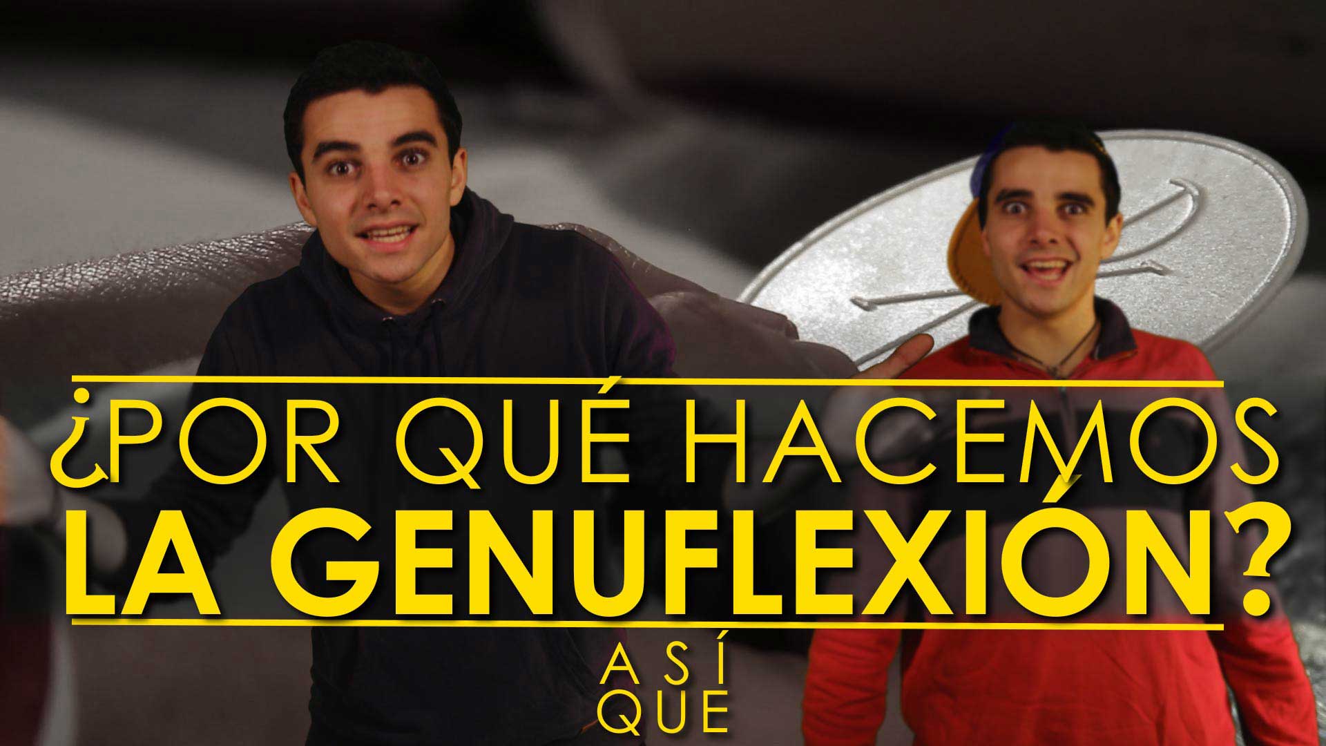 ¿Por qué hacemos la genufexión?