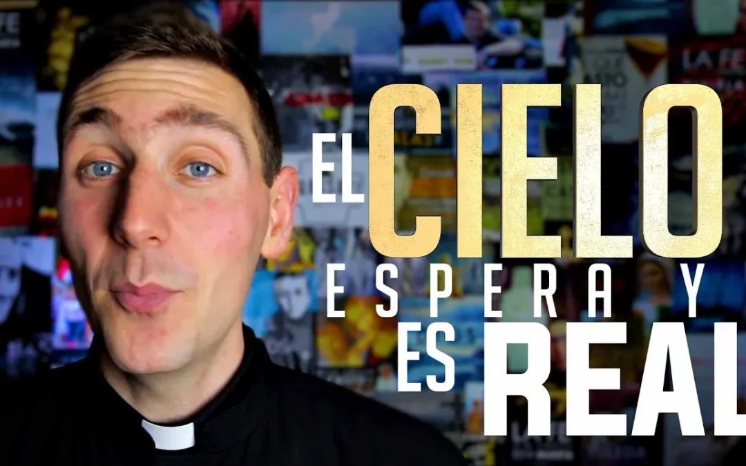 El Cielo espera y es real