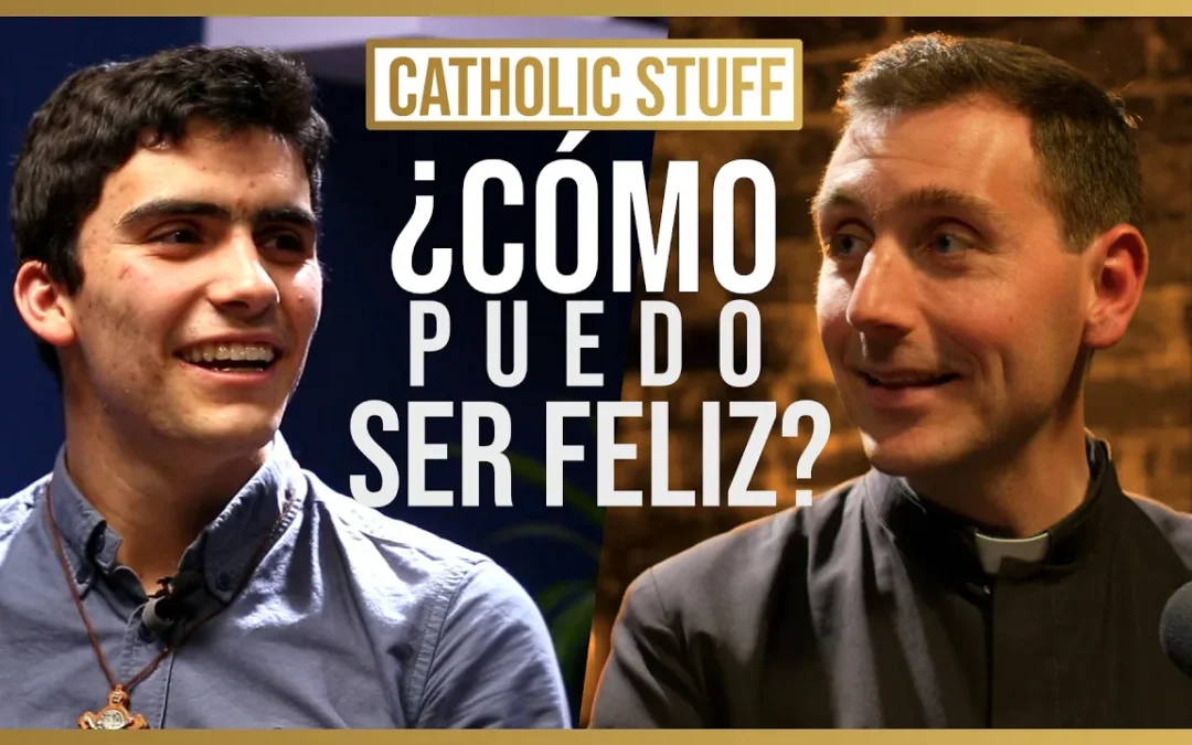 ¿Cómo puedo ser feliz?